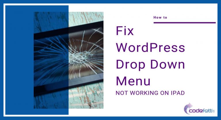 How to Fix WordPress Drop Down Menu not Working on iPad