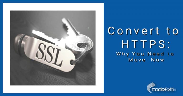 Convert to HTTPS: Why You Need to Move Now