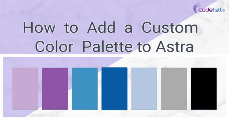 How to Add a Custom Color Palette to Astra